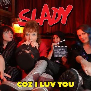 Slady - Coz I Luv You  CD